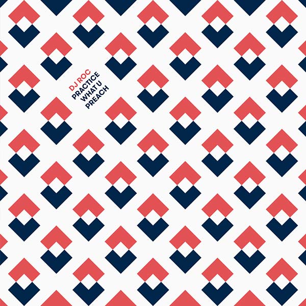 DJ Roc - Practice What U Preach [Vinyl] (ONLINE ORDER ONLY)