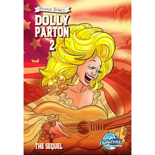 Female Force: Dolly Parton 2: The Sequel - Paperback (ONLINE ORDER ONLY)