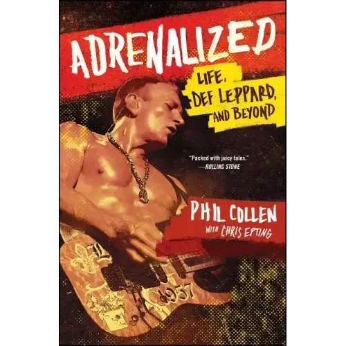 Adrenalized: Life, Def Leppard, and Beyond - Paperback (ONLINE ORDER ONLY)