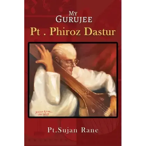 My Gurujee: Pt. Phiroz Dastur - Paperback (ONLINE ORDER ONLY)