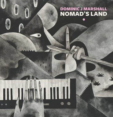 DOMINIC J MARSHALL - Nomad's Land [Vinyl] (ONLINE ORDER ONLY)
