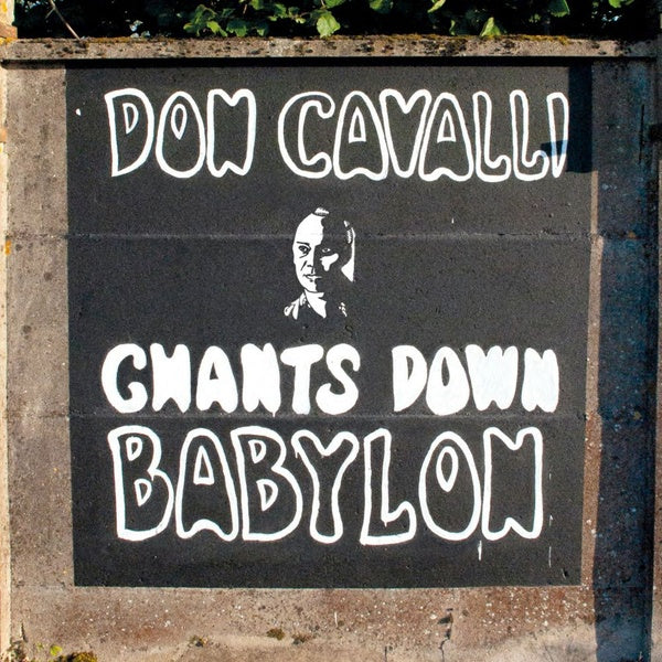 DON CAVALLI - Chants Down Babylon [Vinyl] (ONLINE ORDER ONLY)