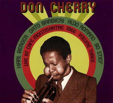 Don Cherry - Live at Café Montmartre 1966 Volume Three [CD] (ONLINE ORDER ONLY)