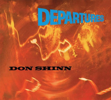DON SHINN - Departures [CD] (ONLINE ORDER ONLY)