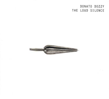 DONATO DOZZY - The Loud Silence [CD] (ONLINE ORDER ONLY)