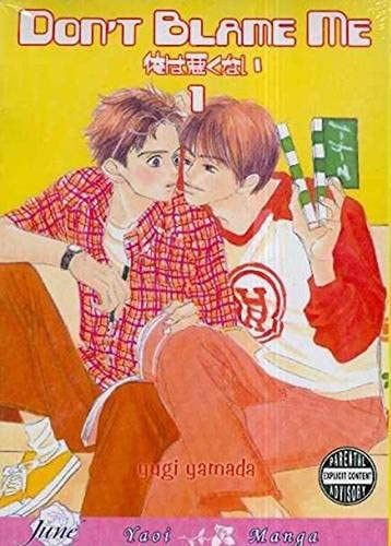 Don't Blame Me Vol 1 Yaoi (Online Order Only)