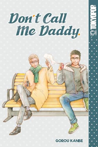 Don't Call Me Daddy (Online Order Only)