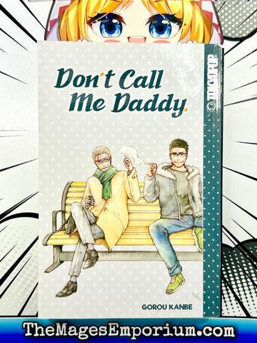 Don't Call Me Daddy (Online Order Only)