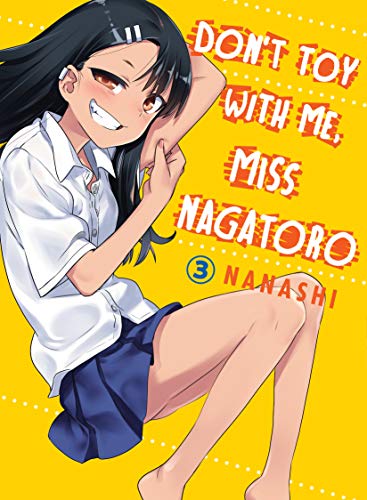 Don't Mess with Me, Miss Nagatoro Vol 3 (Online Order Only)