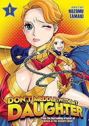 Don't Meddle With My Daughter Vol 1 (Online Order Only)