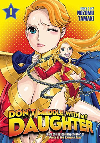 Don't Meddle With My Daughter Vol 1 (Online Order Only)