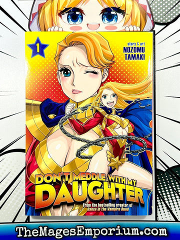 Don't Meddle With My Daughter Vol 1 (Online Order Only)
