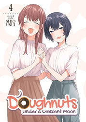 Doughnuts Under a Crescent Moon Vol 4 (Online Order Only)