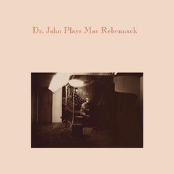 Dr. John - Dr. John Plays Mac Rebennack (2LP) [Vinyl] (ONLINE ORDER ONLY)