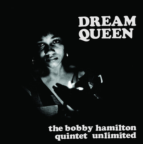 The Bobby Hamilton Quintet Unlimited - Dream Queen (RSD 4/23/2022) [Vinyl] (ONLINE ORDER ONLY)