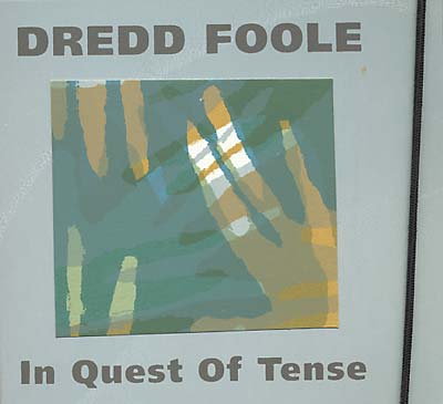 DREDD FOOLE - In Quest Of Tense [CD] (ONLINE ORDER ONLY)