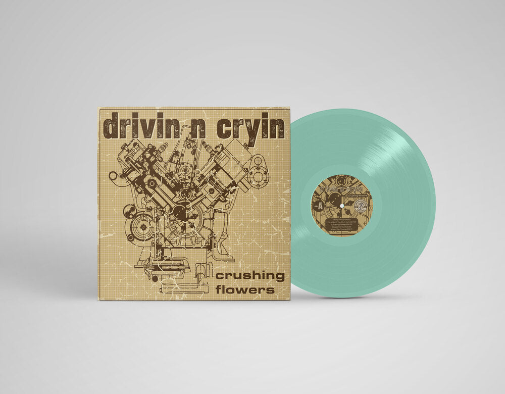 Drivin N Cryin - Crushing Flowers (Coke Bottle Clear Vinyl) [Vinyl]