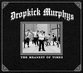 Dropkick Murphys - The Meanest Of Times [CD] (ONLINE ORDER ONLY)
