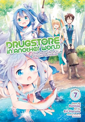 Drugstore In Another World Vol 7 Manga The Slow Life of a Cheat Pharmacist (Online Order Only)