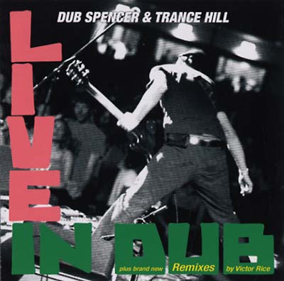 Live in Dub & The Victor Rice Remixes [CD]