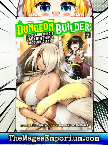 Dungeon Builder Vol 7 The Demon King's Labyrinth is a Modern City (Online Order Only)