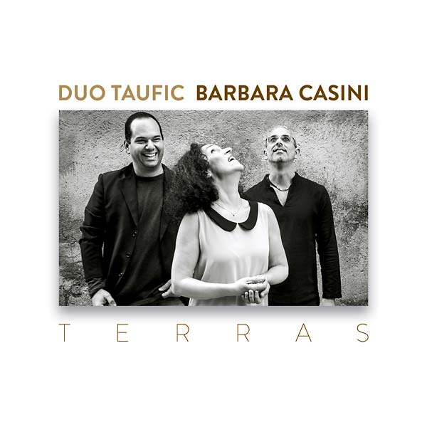 DUO TAUFIC/BARBARA CASINI - Terras [CD] (ONLINE ORDER ONLY)