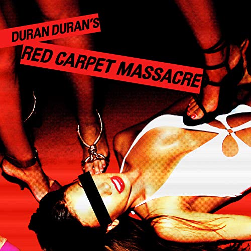 Duran Duran - Red Carpet Massacre [Vinyl] (ONLINE ORDER ONLY)
