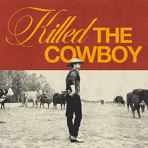 Dustin Lynch - Killed The Cowboy [Vinyl] (ONLINE ORDER ONLY)