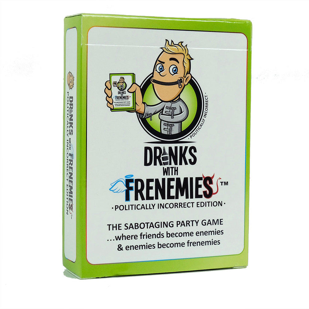 Drinks with Frenemies - Politically Incorrect Edition (ONLINE ORDER ONLY)