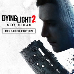 Dying Light 2 Stay Human: Reloaded Edition - PC (ONLINE ORDER ONLY)