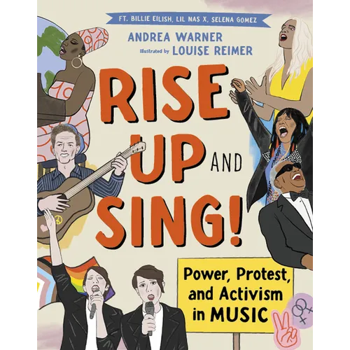 Rise Up and Sing!: Power, Protest, and Activism in Music - Hardcover (ONLINE ORDER ONLY)