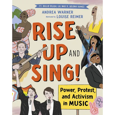 Rise Up and Sing!: Power, Protest, and Activism in Music - Hardcover (ONLINE ORDER ONLY)