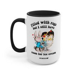 Filled With Rage But I Still Have Room For Ice Cream Mugs (Online Order Only)