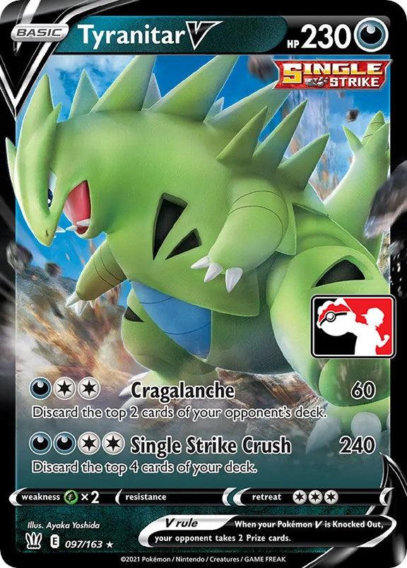 Tyranitar V (097/163) [Prize Pack Series One] (Online Only)