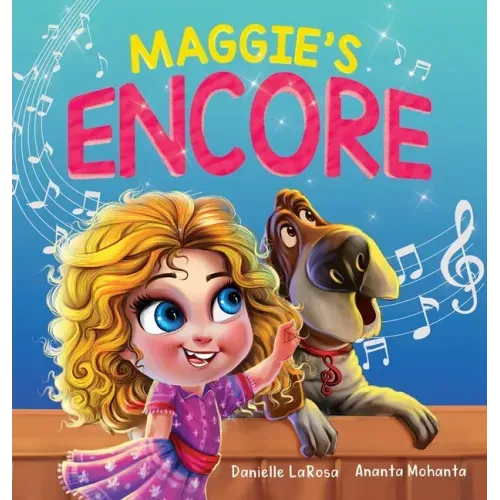Maggie's Encore: A Heartwarming Tale of a Music Loving Shelter Dog - Hardcover (ONLINE ORDER ONLY)