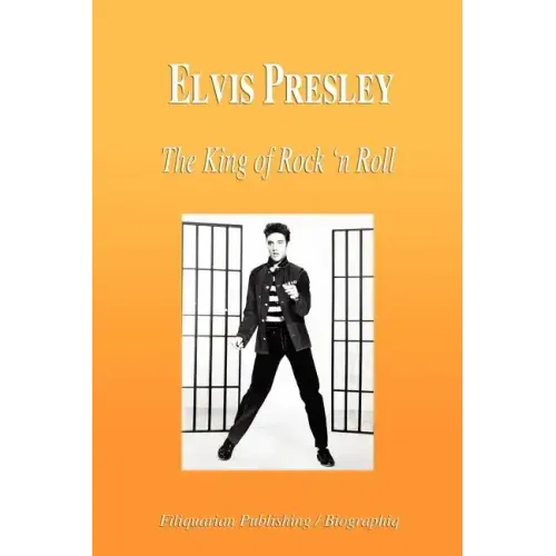 Elvis Presley - The King of Rock 'n Roll (Biography) - Paperback (ONLINE ORDER ONLY)