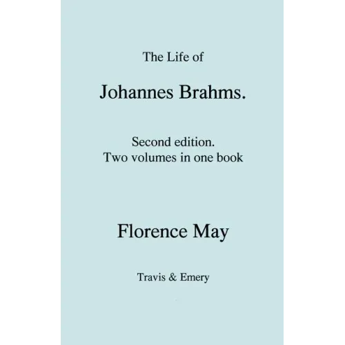 The Life of Johannes Brahms. Second edition, revised. (Volumes 1 and 2 in one book). (First published 1948). - Paperback (ONLINE ORDER ONLY)