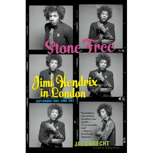 Stone Free: Jimi Hendrix in London, September 1966-June 1967 - Paperback (ONLINE ORDER ONLY)