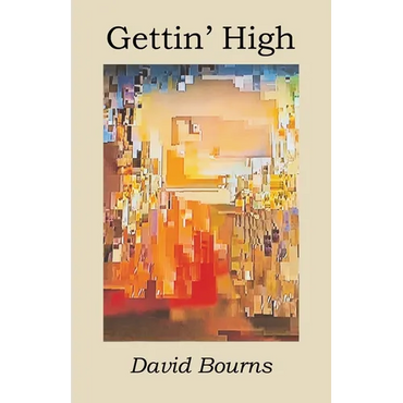 Gettin' High - Paperback (ONLINE ORDER ONLY)