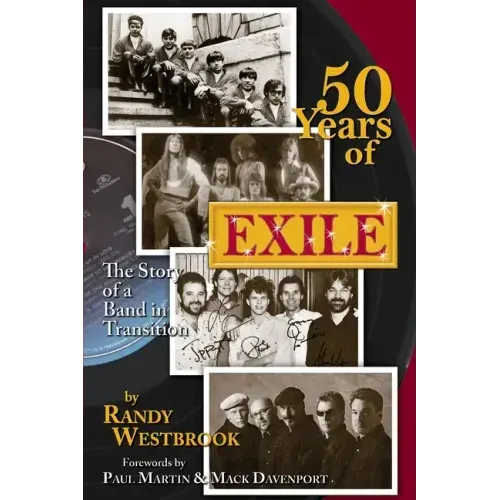 50 Years of Exile: The Story of a Band in Transition - Paperback (ONLINE ORDER ONLY)