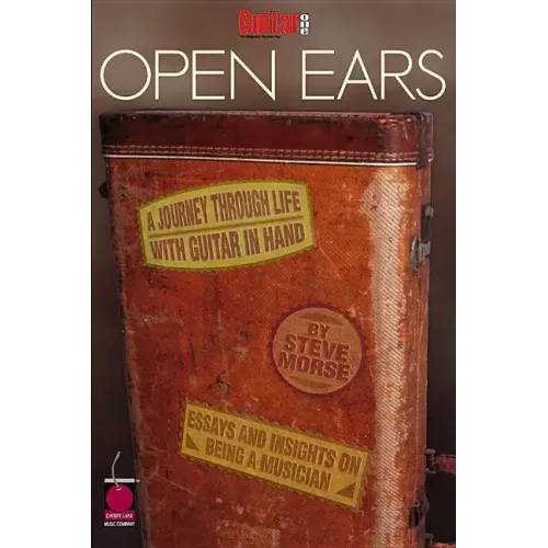 Guitar One Presents Open Ears: A Journey Through Life with Guitar in Hand - Paperback (ONLINE ORDER ONLY)