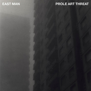 East Man - Prole Art Threat [Vinyl] (ONLINE ORDER ONLY)