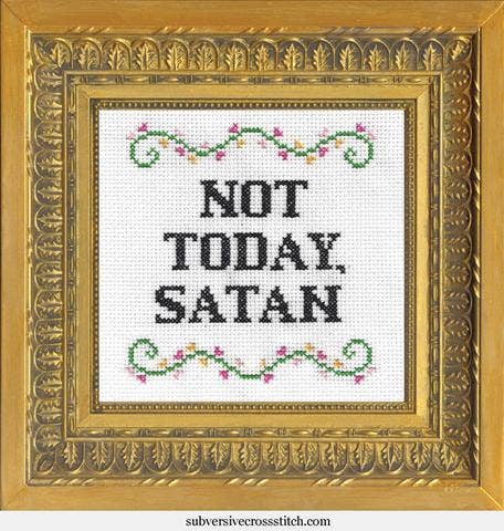 Deluxe Cross Stitch Kit – “Not Today, Satan” Funny Beginner Pattern (ONLINE ORDER ONLY)