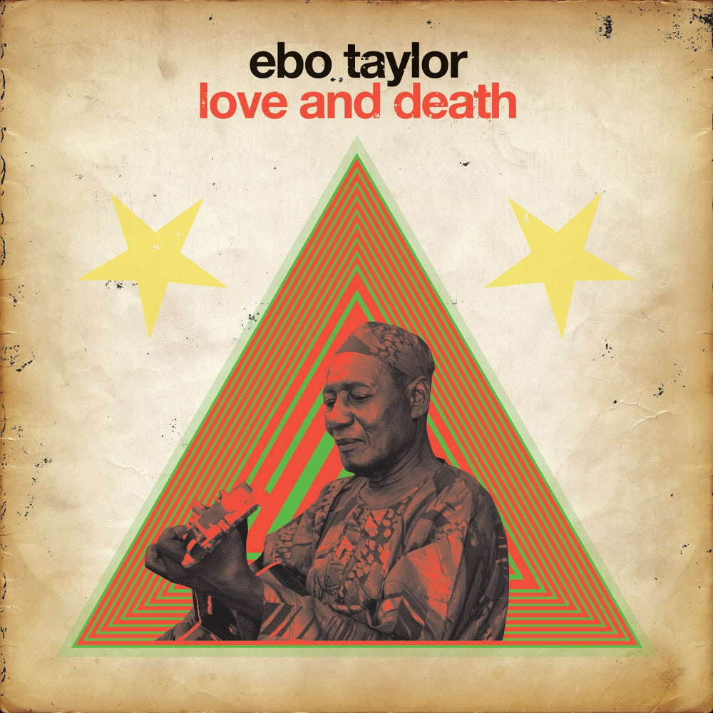 Ebo Taylor - Love And Death [Vinyl] (ONLINE ORDER ONLY)