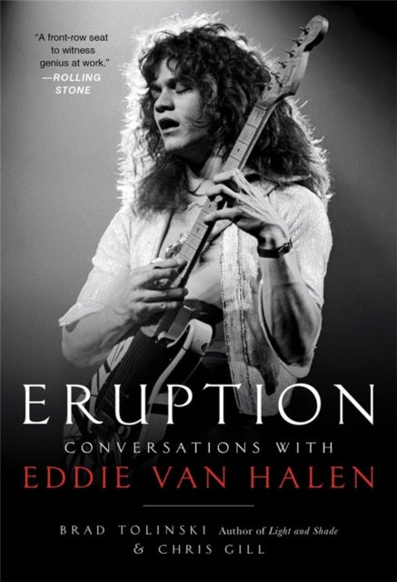 Eddie Van Halen - Eruption. Conversations With Eddie Van Halen (Paperback Book) [Book] (ONLINE ORDER ONLY)