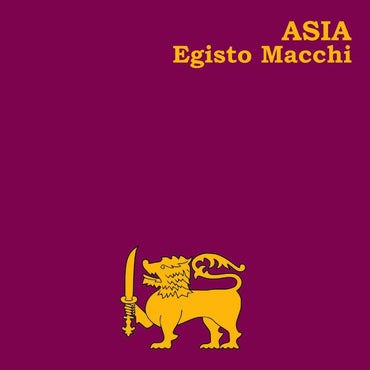 EGISTO MACCHI - Asia [Vinyl] (ONLINE ORDER ONLY)
