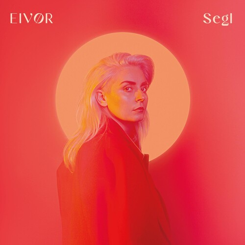 Eivor - Segl [Vinyl] (ONLINE ORDER ONLY)