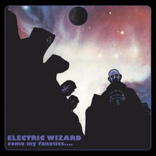Electric Wizard - Come My Fanatics (Clear Vinyl, Green) [Vinyl] (ONLINE ORDER ONLY)