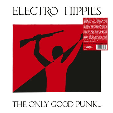 ELECTRO HIPPIES - The Only Good Punk... ...Is A Dead One [Vinyl] (ONLINE ORDER ONLY)
