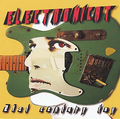 ELECTRONICAT - 21st Century Toy [CD] (ONLINE ORDER ONLY)